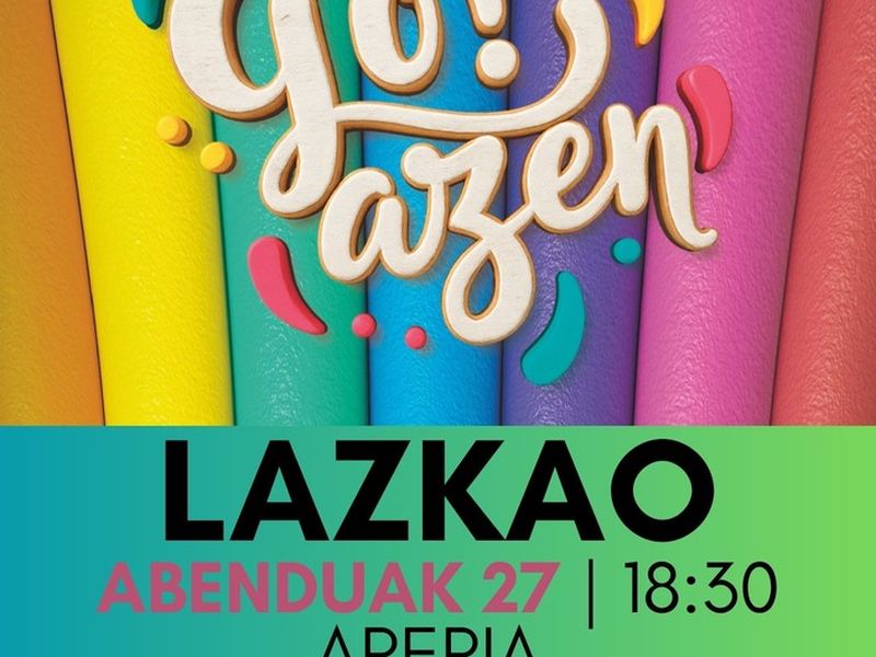 Lazkaoko Udalak ‘Go!azen 12' ikuskizunaren saio berri bat programatu du, eskari handia dela eta
