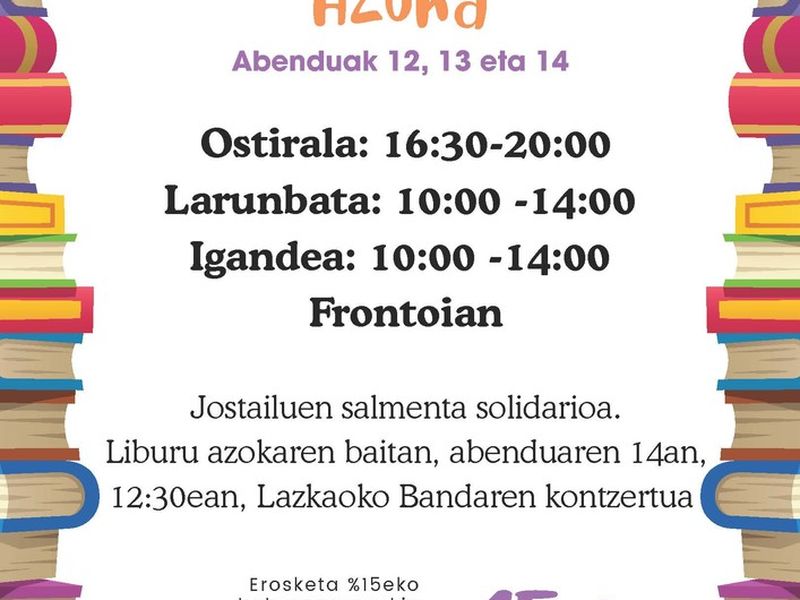 Euskal Liburu eta Disko Azoka, concierto, visita guiada y sesiones de cine en la agenda cultural de Lazkao Euskal Liburu eta Disko Azoka, concierto, visita guiada y sesiones de cine en la agenda cultural de Lazkao