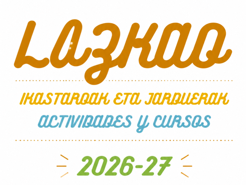 Lazkaoko Udalak 2026/2027 ikasturterako ikastaro eta jardueren eskaintza aurkeztu du